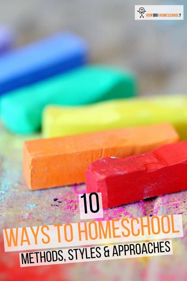 10 Homeschooling Methods: Different Styles and Ways to Homeschool. Discover what homeschooling method would suit your family!