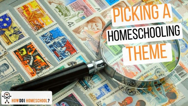 Picking a Homeschooling Theme