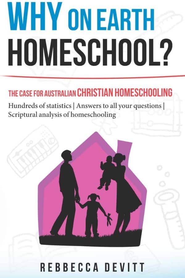 Book: Why on Earth Homeschool by Rebbecca Devitt