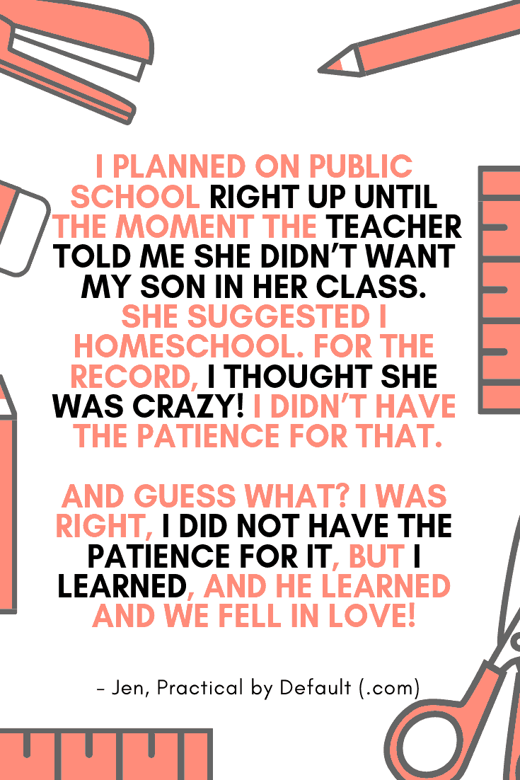 I PLANNED ON PUBLIC SCHOOL RIGHT UP UNTIL THE MOMENT THE TEACHER TOLD ME SHE DIDN’T WANT MY SON IN HER CLASS. Homeschool quotes and anti school quotes and public school quotes
