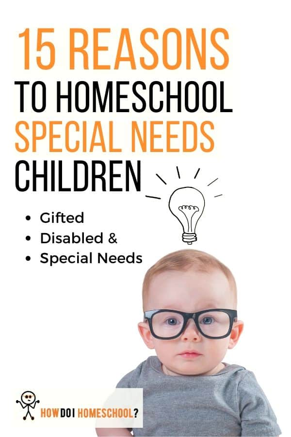 Do you have a child with autism, giftings or special needs. In this article, we discuss the reasons to homeschool your child with special needs (disabilities, autism, giftedness and so on. #reasons to homeschool #disabledhomeschool #specialneedshomeschool #giftedhomeschool