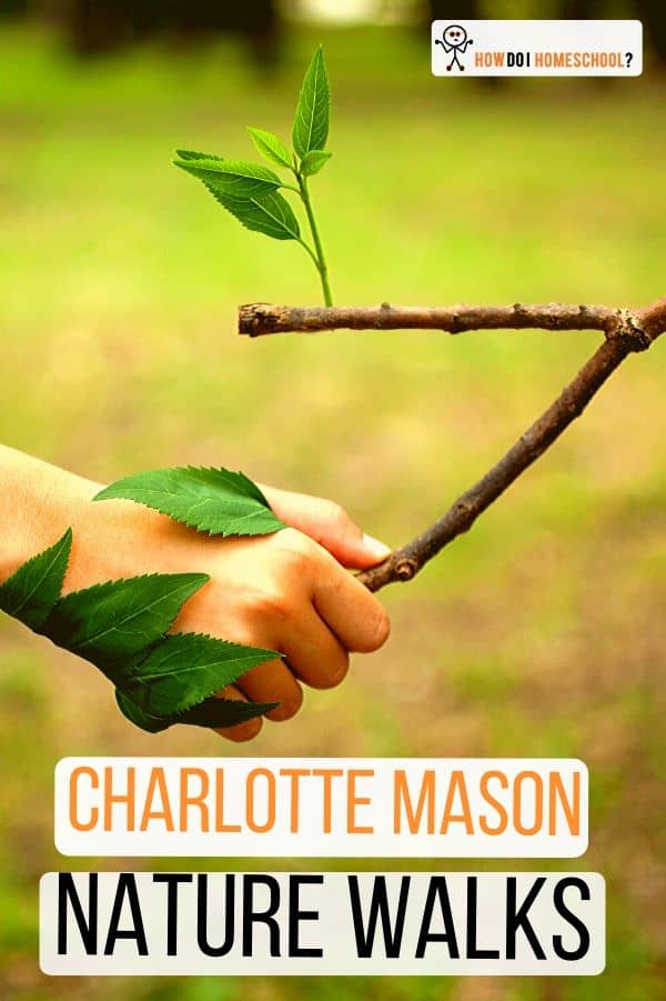 Discover a wonder of the outdoors by encouraging Charlotte Mason nature walks in your homeschool. #naturewalk #charlottemason #homeschool