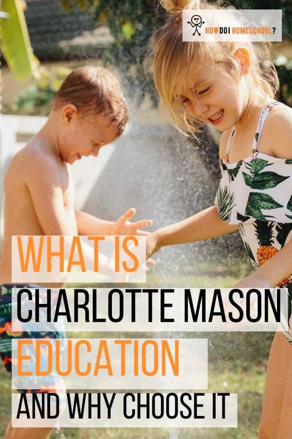 What is Charlotte Mason Education