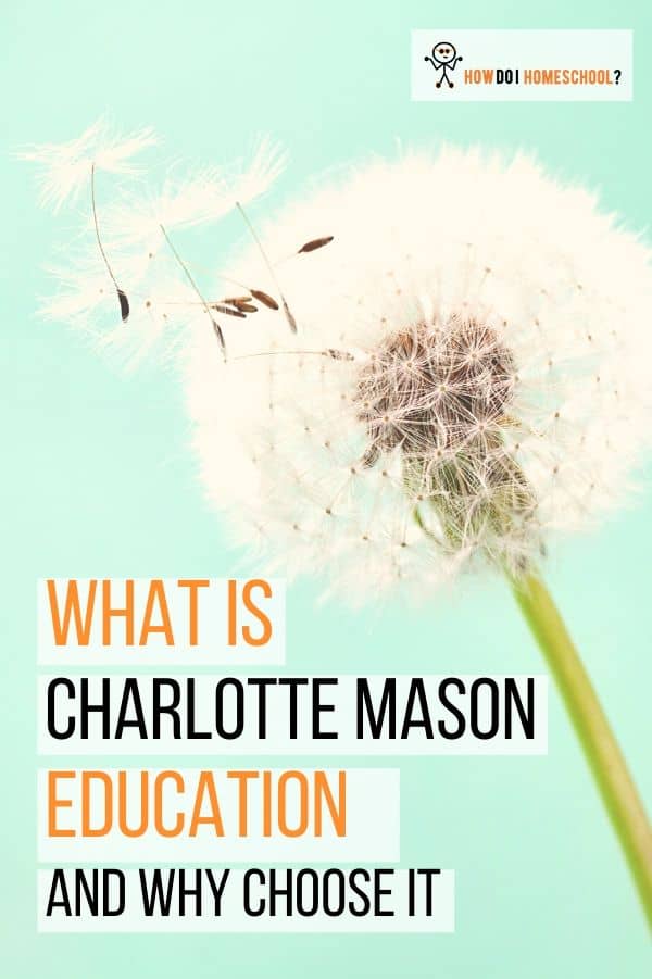 What is Charlotte Mason Education?