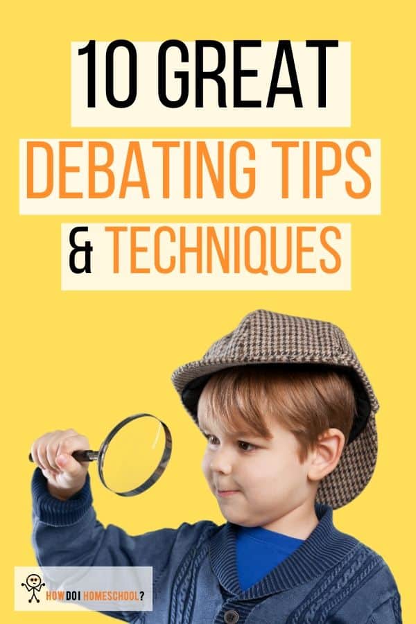 How can you make your children better at persuading others graciously? Learn great debating techniques! Here you can learn wondeful debate tips to help you to convey your point in a winsome manner. #debatetips #debatetechniques #debateskills