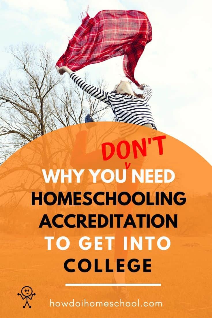 Why You Don't Need Homeschool Accreditation to Get Into College! Learn why you don't need to be studying an accredited homeschool program to enter college and different pathways that will get you into college. #accreditedhomeschoolprogram #homeschoolaccreditation #homeschoolcollege