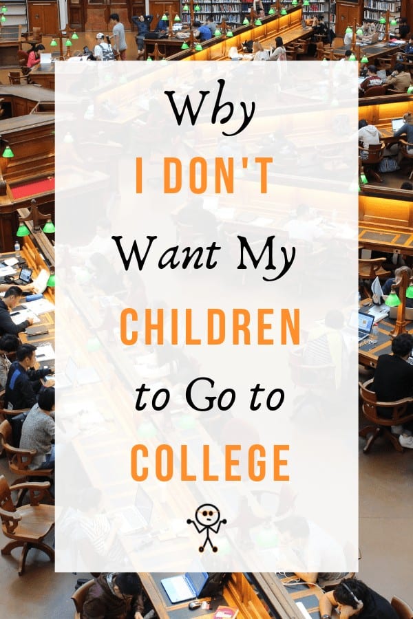 What are some reasons for not going to college? Are there any arguments against college? In this article, we show you 10 reasons to not go to college and what to do instead. #college #homeschool #homeschoolhighschool #university