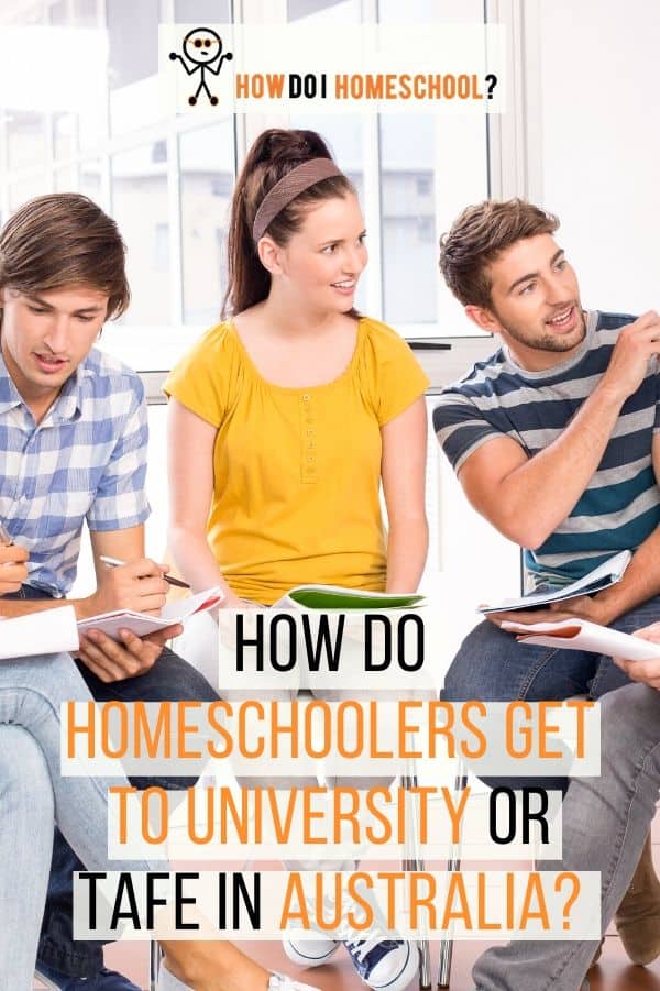 How Do Homeschoolers Get to University or TAFE in Australia?