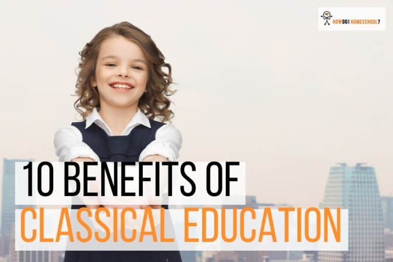 10 benefits of classical education