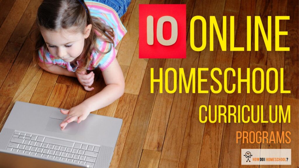 The 10+ Best Online Homeschool Curriculum Packages