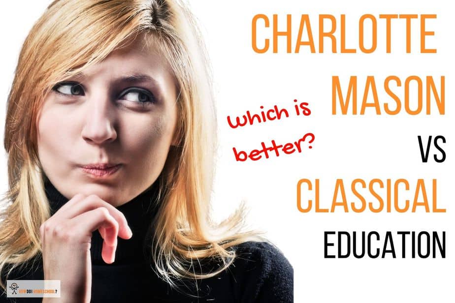 Classical vs Charlotte Mason Education_ Which is Better_ Discover the difference and similarities between these two popular homeschooling methods. #classicalvscharlottemason