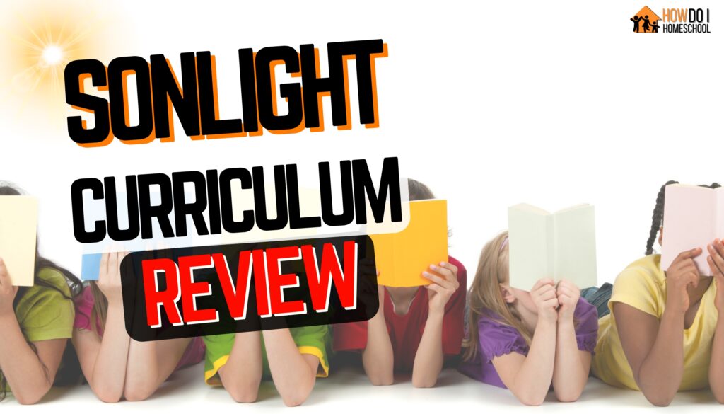 Sonlight Curriculum Review for Homeschools