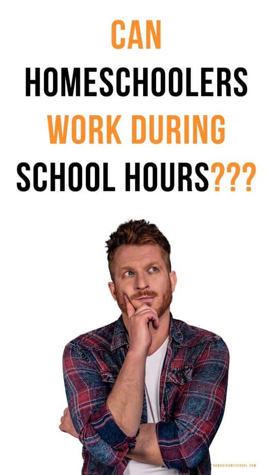Can Homeschoolers Work During School Hours? Can Homeschoolers Work During the Day? Find out in this article.