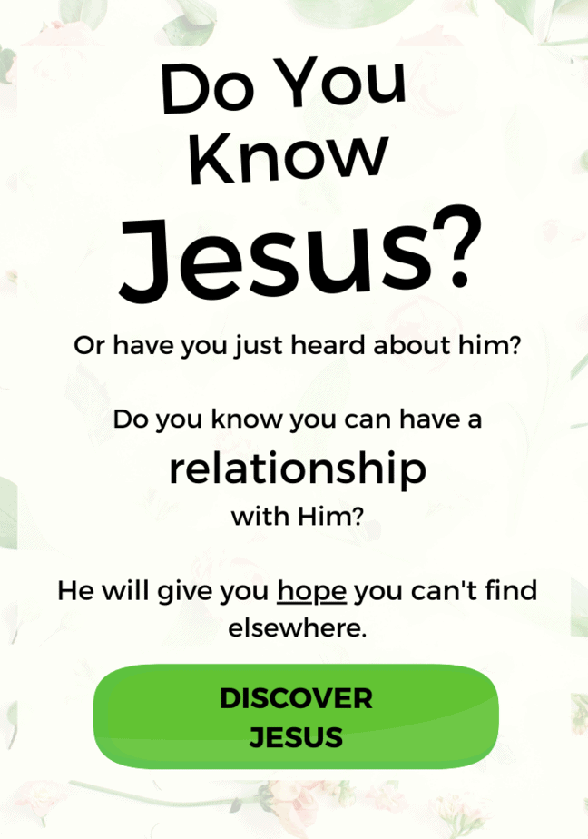 Do you know Jesus? You can have a relationship with Him that will fulfil you and give you hope!