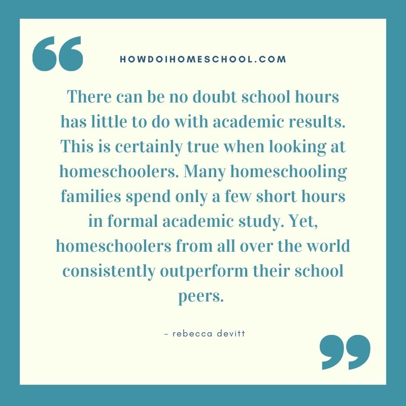 There can be no doubt school hours has little to do with academic results. This is certainly true when looking at homeschoolers.