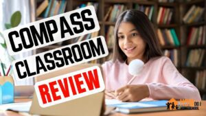 Looking for an in-depth review of Compass Classroom's curriculum? We've got you covered!