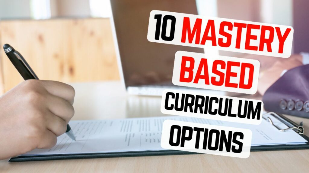 10 Mastery-Based Homeschool Curriculum Programs and Packages