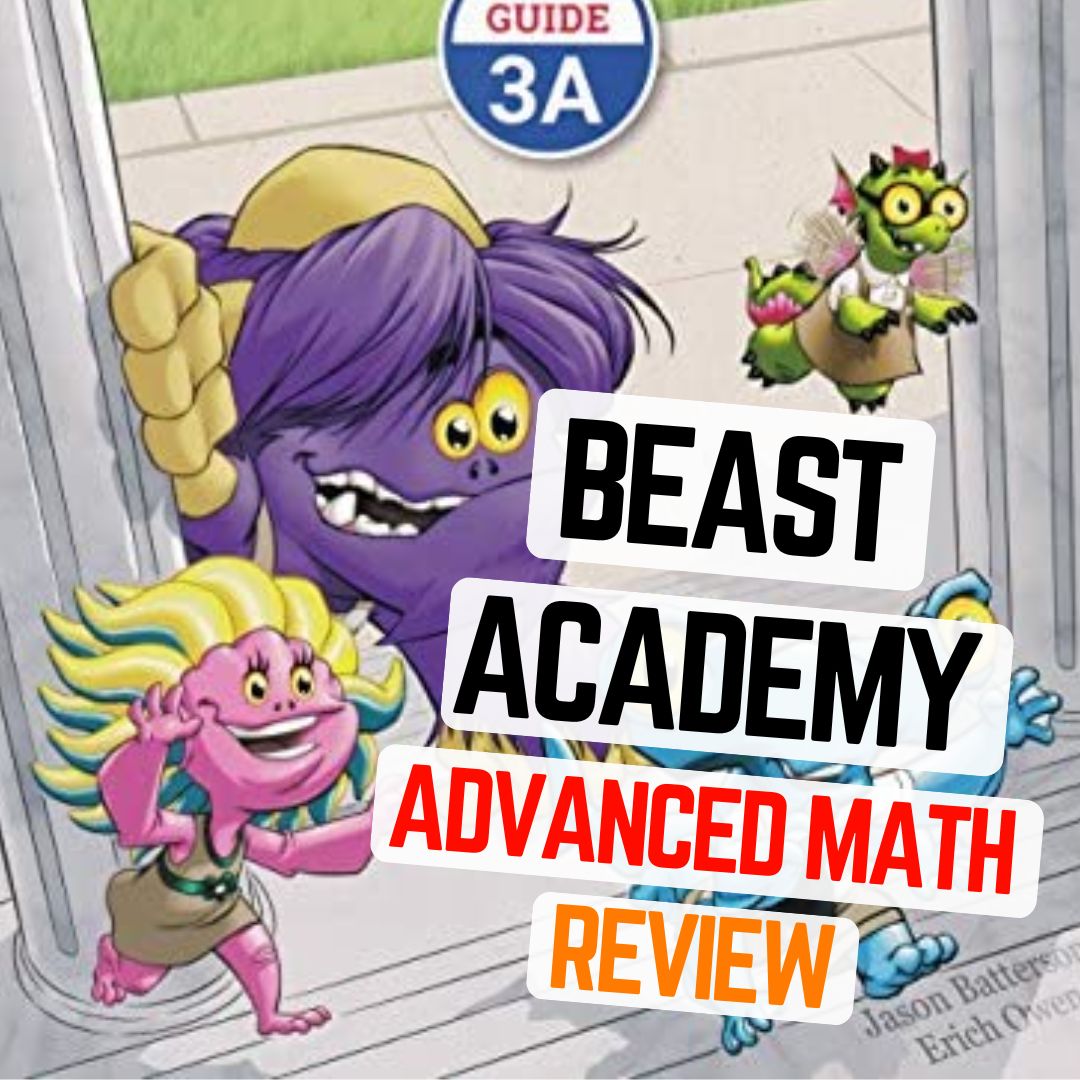 Beast Academy Math Curriculum for Advanced Learners Reveiw