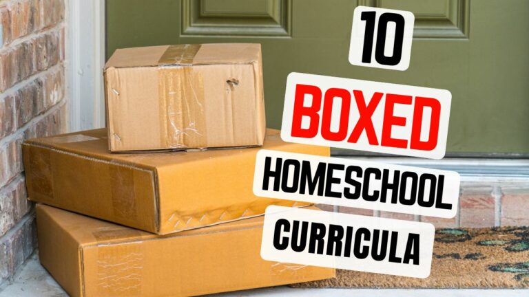 10 of the best boxed homeschool curriculum options!