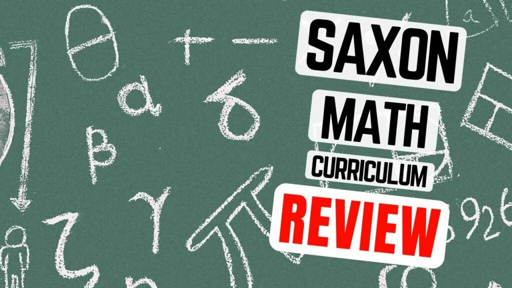 Is the Saxon Math Curriculum Right for Your Homeschooler? A Review