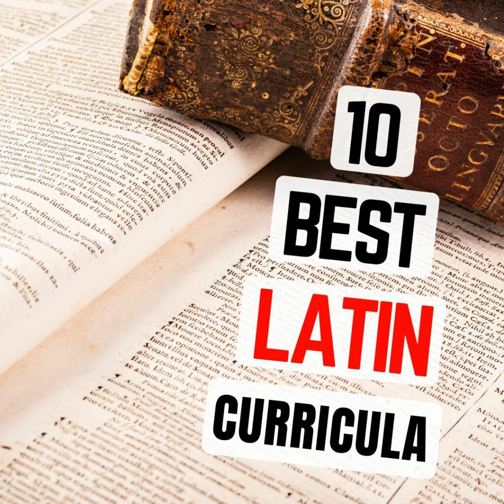 best latin curriculum options for homeschoolers.