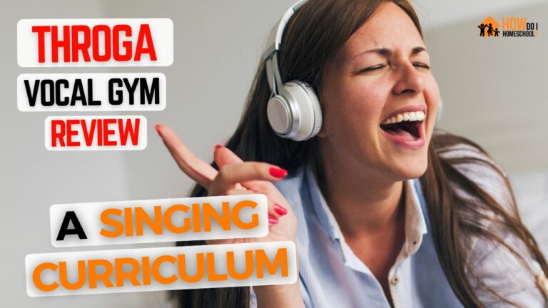 Thronga Vocal Gym Singing Homeschool Curriculum Review