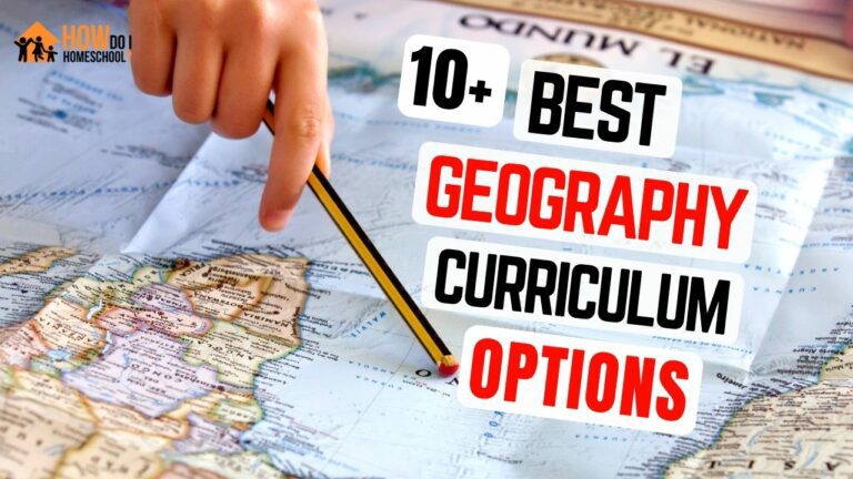 10 of the Best geography homeschool curriculum programs