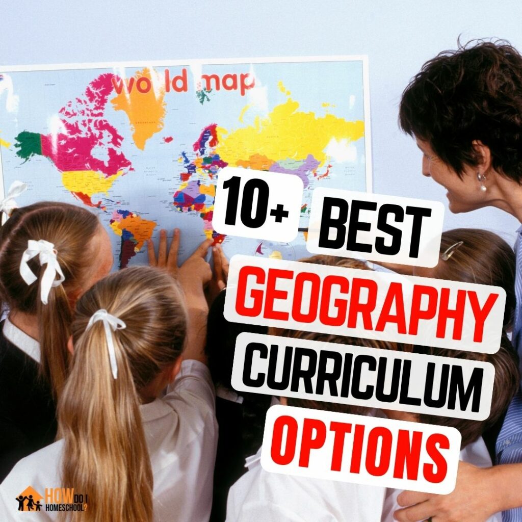 Want a good geography curriculum for your homeschool? We discuss many options in this article. 