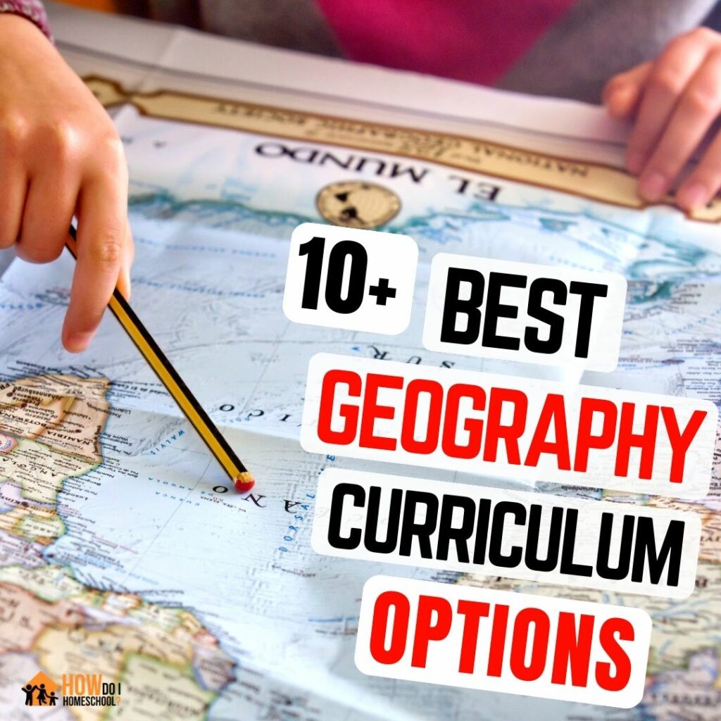 Find a great homeschool geography curriculum from this big list!