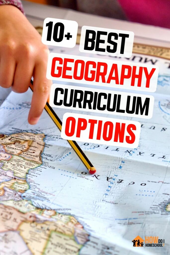 10 of the Best geography homeschool curriculum programs (Pinterest Pin (1000 × 1500 px))