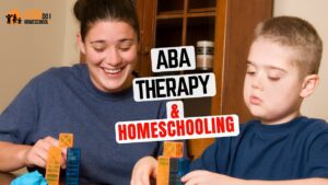 ABA Therapy and Homeschooling