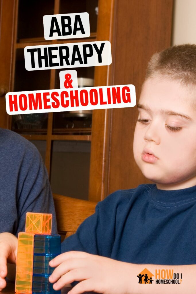 ABA Therapy and Homeschooling (Pinterest Pin (1000 × 1500 px))