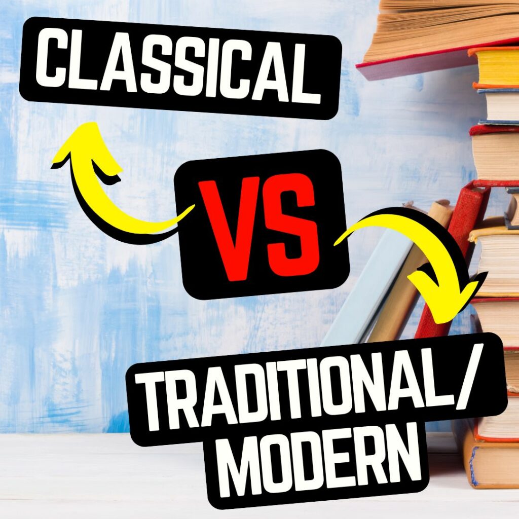 What's the difference between classical and traditional/modern education? Find out in this post!