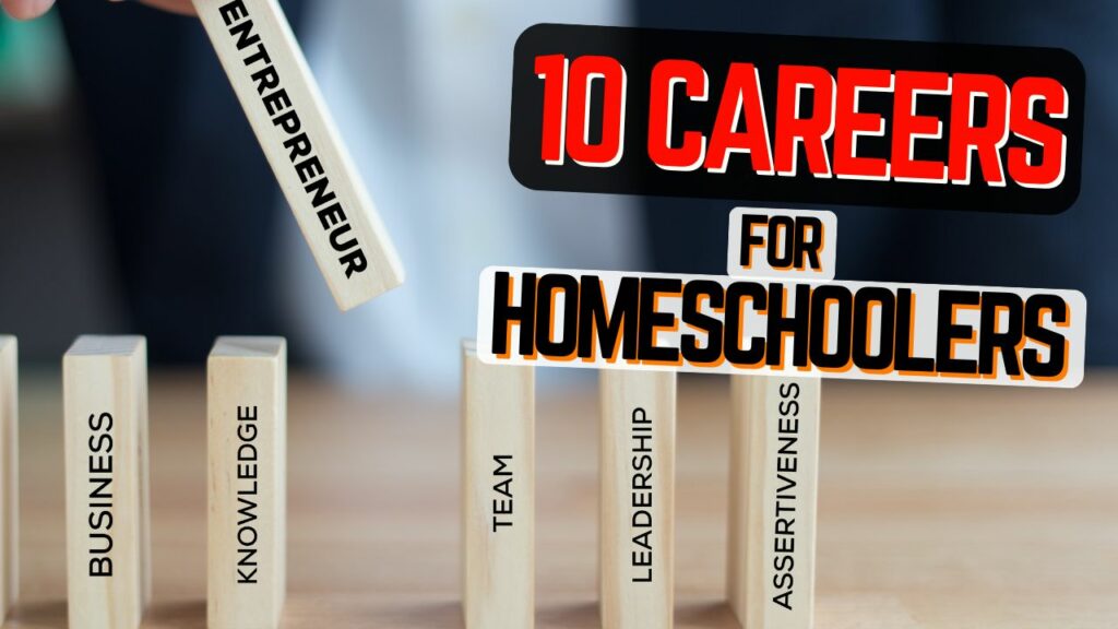 10 Careers for Homeschoolers