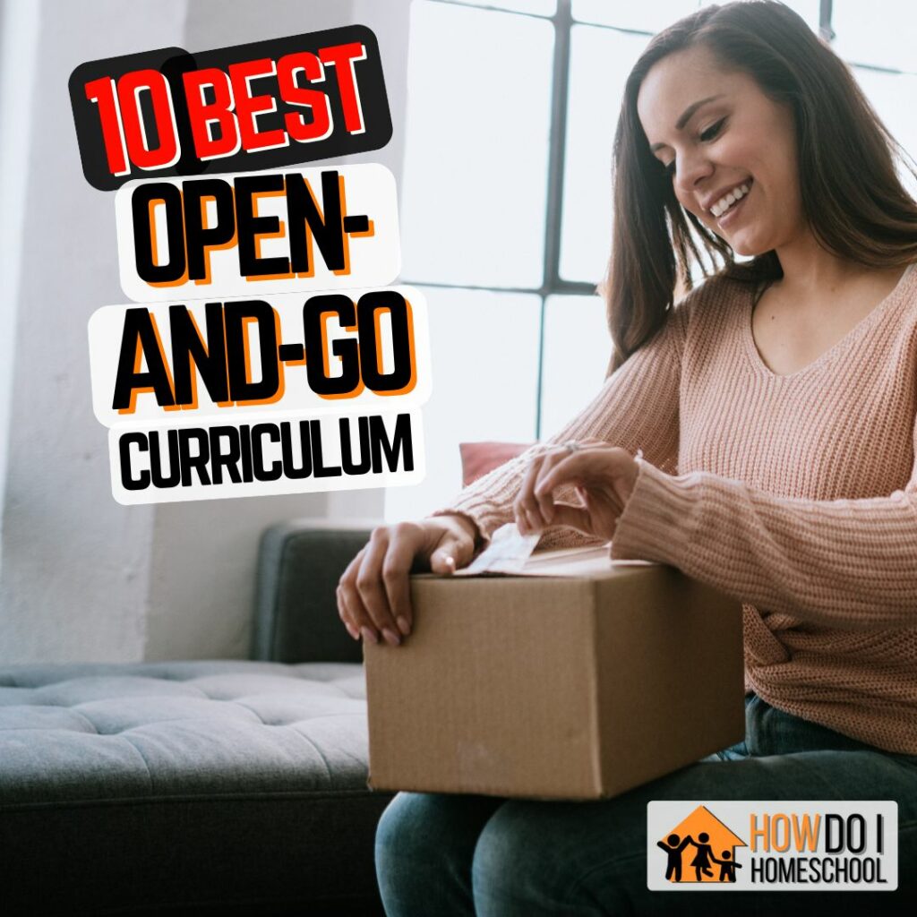 10 best open and go homeschool curriculum Options - No prep programs.