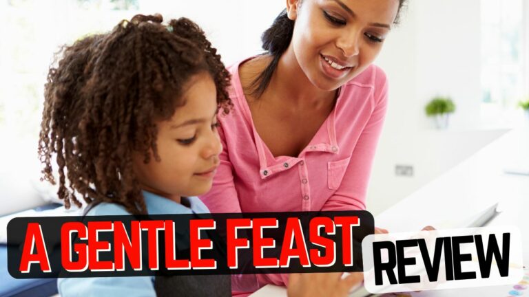 A Gentle Feast curriculum review. Here we learn about the pros and cons of this program, we compare it with other curriculum, then take a look at it's features and benefits.