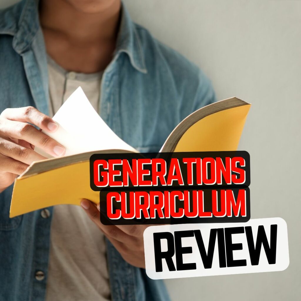 Generations Curriculum review. Compare this program with other conservative, reformed, Baptist curricula.