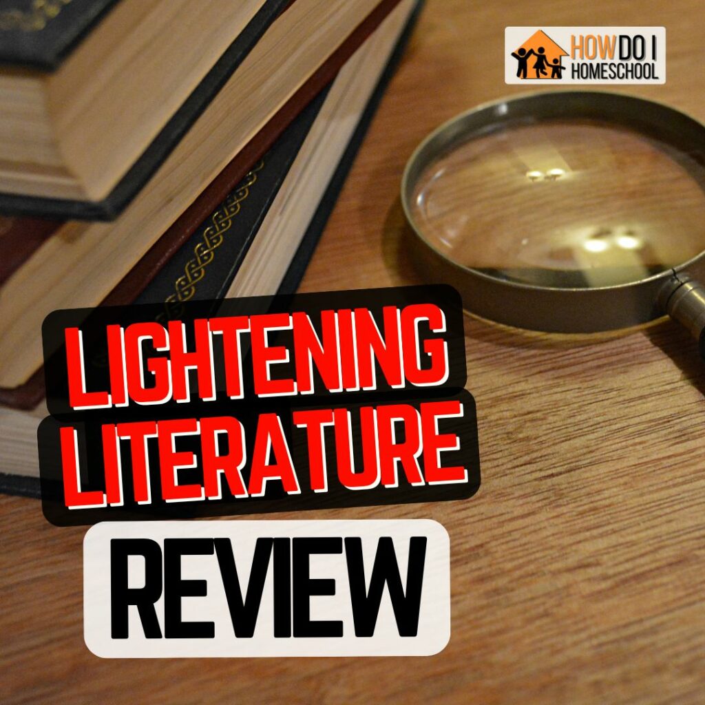 Lightening Literature and Composition curriculum review. Discover the pros and cons, cost, homeschool method, grades format and accreditation. 