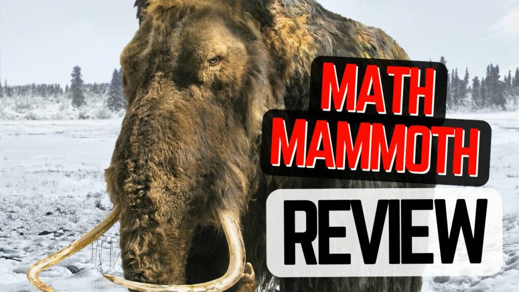 In Depth Review of Math Mammoth Homeschool Curriculum