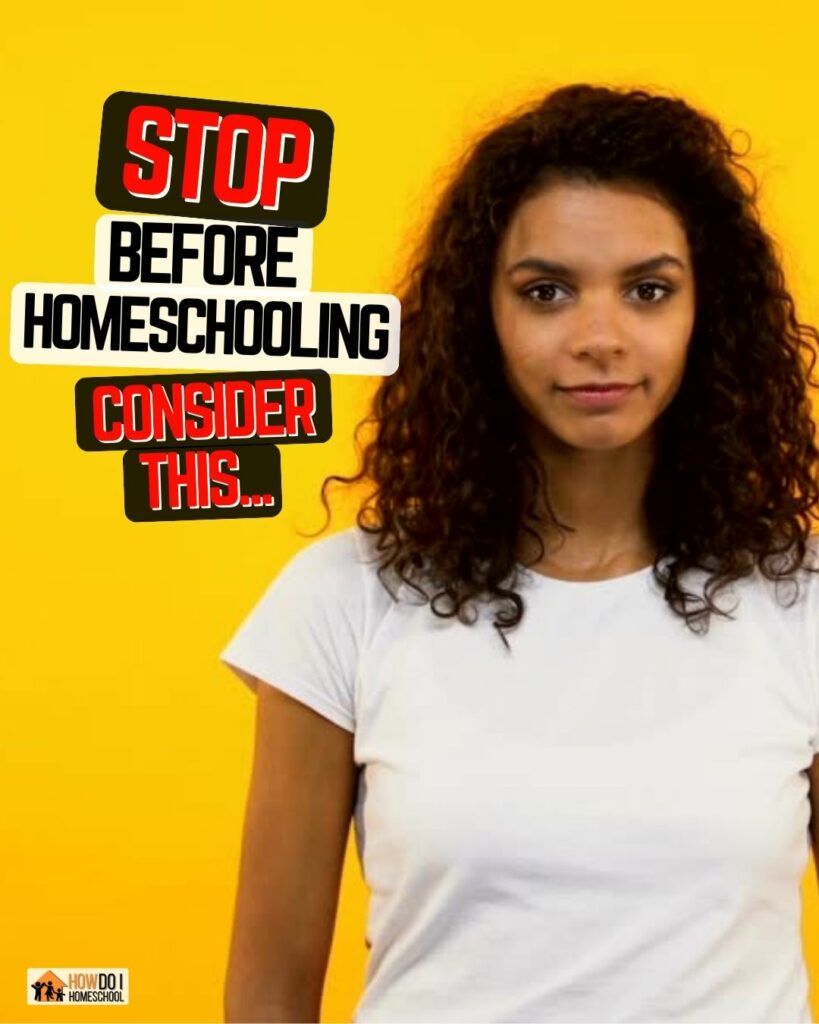 Homeschooling is a big choice. But there are some things you should think about before homeschooling. 