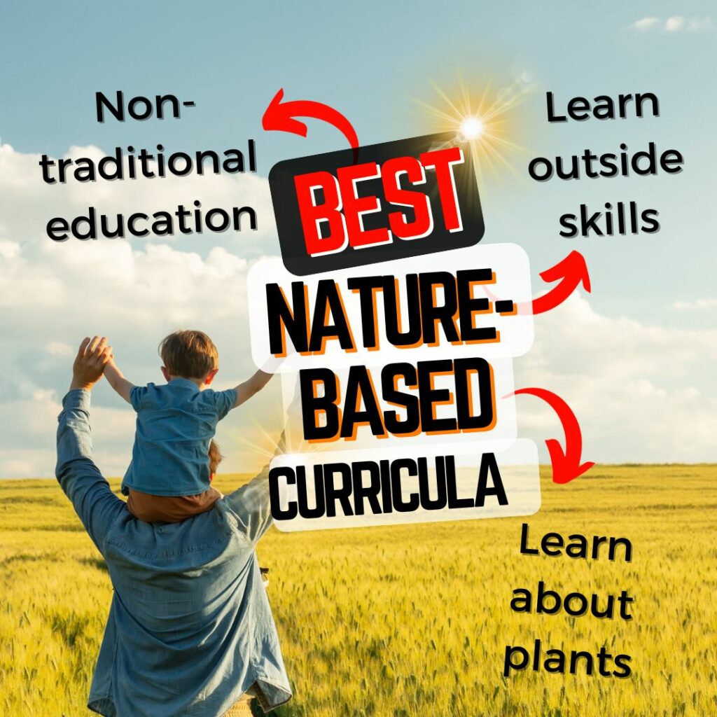 Homeschool nature curriculum picks. These are great for a non-traditional education. You can learn outside skills. You can also learn about plants, trees and seeds.