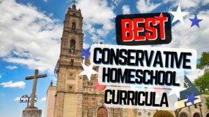 Best conservative homeschool curriculum options include BJU Press, Abeka, Compass Classroom, Easy Peasy All-in-One free Christian picks.