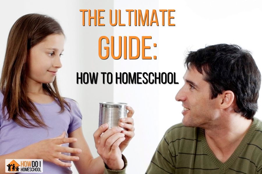 How to Homeschool: The Ultimate Guide to Home Education