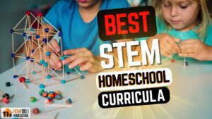 BEST STEM homeschool curriculum programs. Look up great Christian and secular options to suit your family.