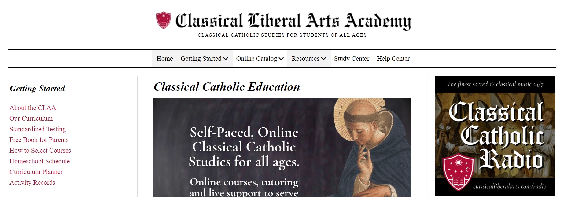 Classic Liberal Arts Academy is a Catholic choice.