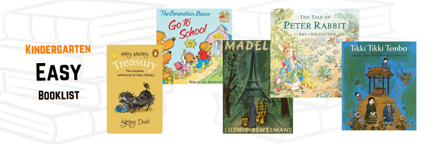 Easy Homeschool booklist for Kindergarten inlcuding Hairy McLairy, Berenstein Bears, Peter Rabbit, Madeline, and Tikki Tikki Tembo.